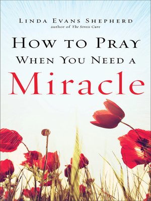 cover image of How to Pray When You Need a Miracle